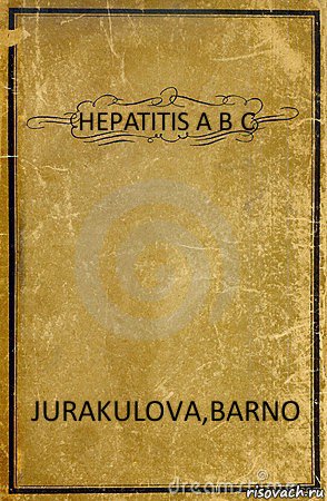 HEPATITIS A B C JURAKULOVA,BARNO, Комикс обложка книги