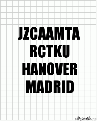 JZCAAMTA
RCTKU
HANOVER
MADRID, Комикс  бумага