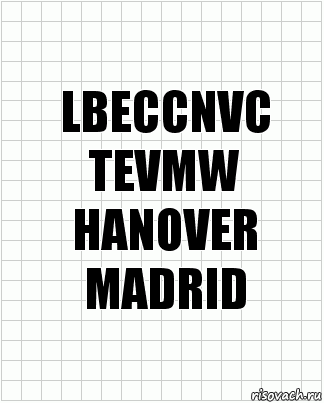 LBECCNVC
TEVMW
HANOVER
MADRID, Комикс  бумага