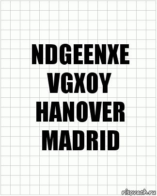 NDGEENXE
VGXOY
HANOVER
MADRID, Комикс  бумага