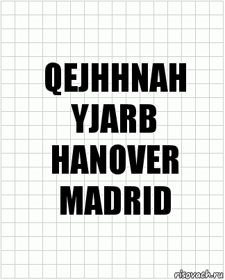 QEJHHNAH
YJARB
HANOVER
MADRID, Комикс  бумага