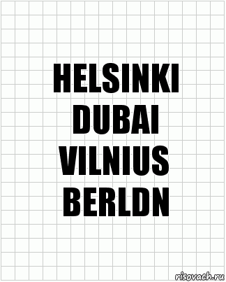 HELSINKI
DUBAI
VILNIUS
BERLDN, Комикс  бумага