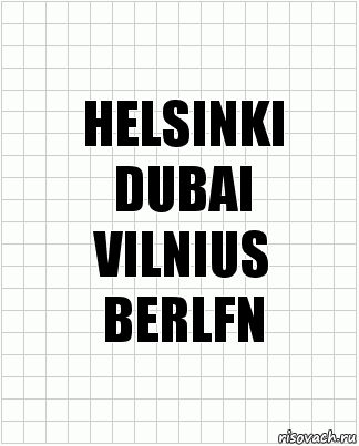 HELSINKI
DUBAI
VILNIUS
BERLFN, Комикс  бумага