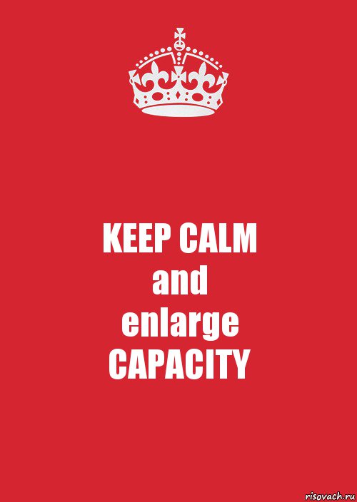 KEEP CALM
and
enlarge
CAPACITY, Комикс Keep Calm 3