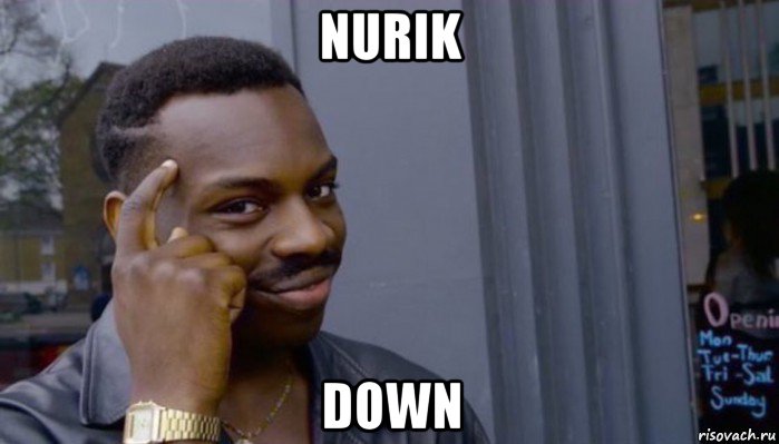 nurik down, Мем Не делай не будет