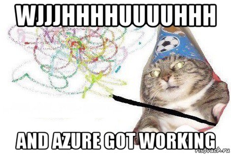 wjjjhhhhuuuuhhh and azure got working, Мем Вжух мем