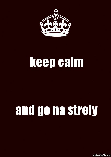 keep calm and go na strely, Комикс keep calm