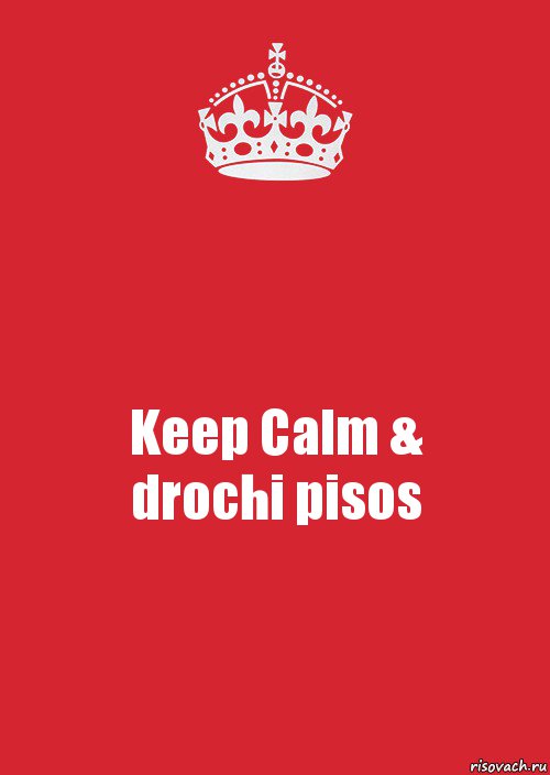 Keep Calm &
drochi pisos, Комикс Keep Calm 3