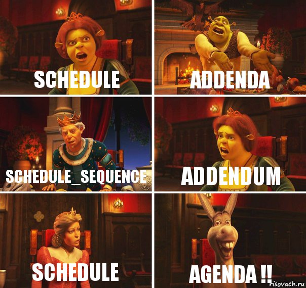 SCHEDULE ADDENDA SCHEDULE_SEQUENCE ADDENDUM SCHEDULE AGENDA !!, Комикс  Шрек Фиона Гарольд Осел