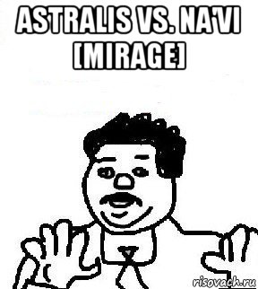 astralis vs. na'vi [mirage] 