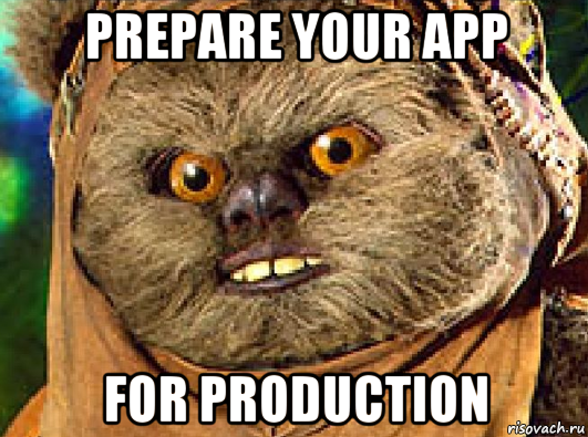 prepare your app for production, Мем Эвок