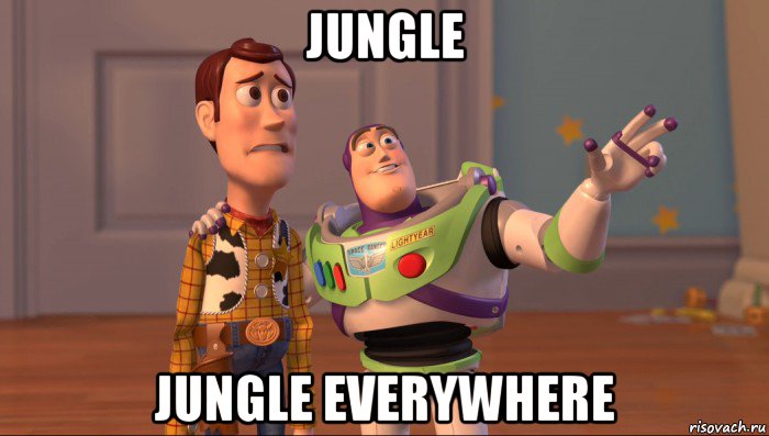 jungle jungle everywhere, Мем Они повсюду (История игрушек)