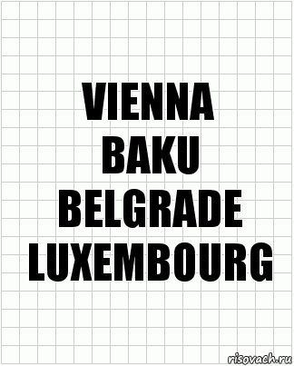 VIENNA
BAKU
BELGRADE
LUXEMBOURG, Комикс  бумага