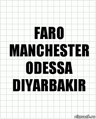 FARO
MANCHESTER
ODESSA
DIYARBAKIR, Комикс  бумага