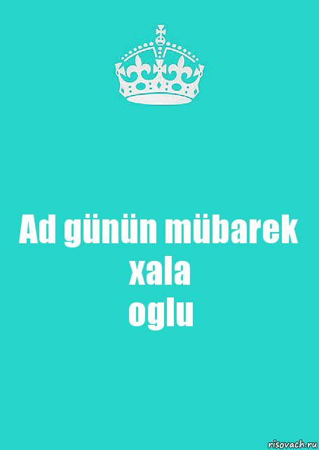 Ad günün mübarek xala
oglu, Комикс  Keep Calm 2