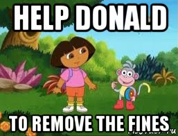 help donald to remove the fines, Мем Даша следопыт