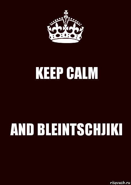 KEEP CALM AND BLEINTSCHJIKI, Комикс keep calm