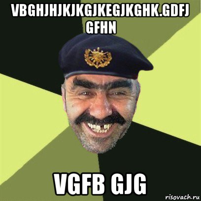 vbghjhjkjkgjkegjkghk.gdfj gfhn vgfb gjg, Мем airsoft