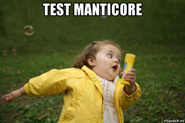 test manticore , Мем   Девочка убегает