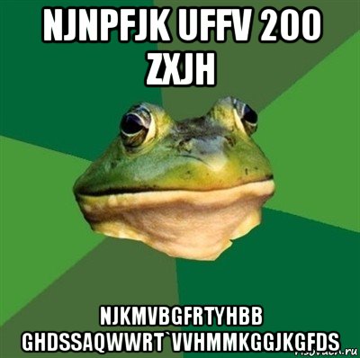 njnpfjk uffv 200 zxjh njkmvbgfrtyhbb ghdssaqwwrt`vvhmmkggjkgfds