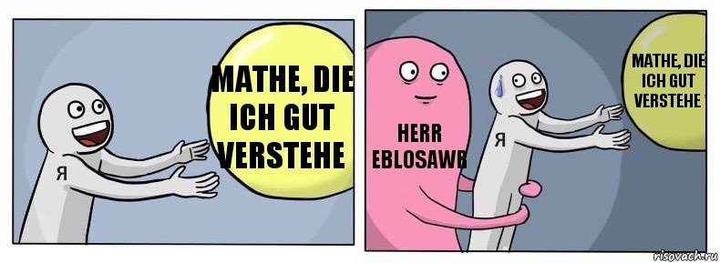 MATHE, die ich gut verstehe Herr Eblosawr Mathe, die ich gut verstehe, Комикс Я и жизнь