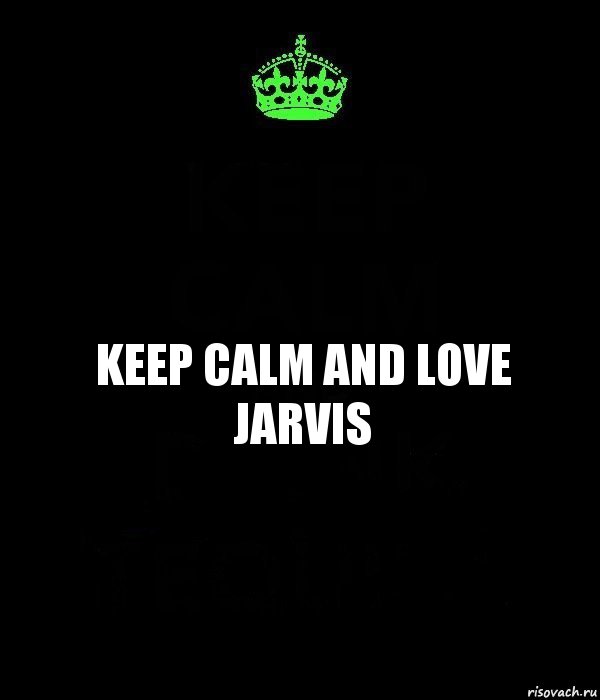 keep calm and love jarvis, Комикс Keep Calm черный