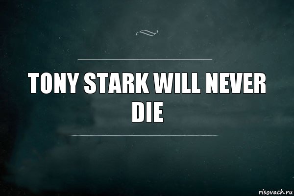 tony stark will never die, Комикс Игра Слов