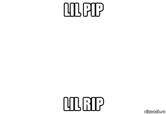 lil pip lil rip