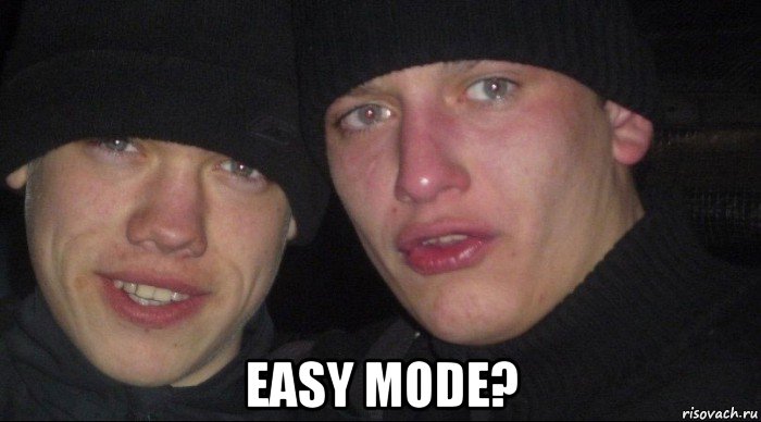  easy mode?, Мем Ебать ты лох