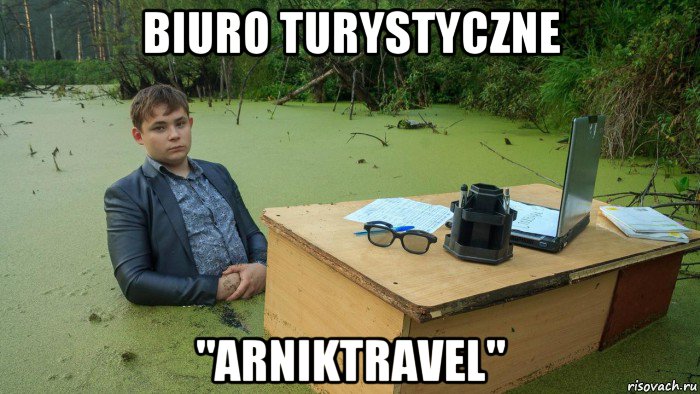 biuro turystyczne "arniktravel", Мем  Парень сидит в болоте