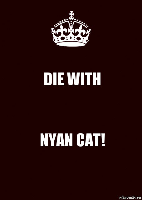 DIE WITH NYAN CAT!, Комикс keep calm