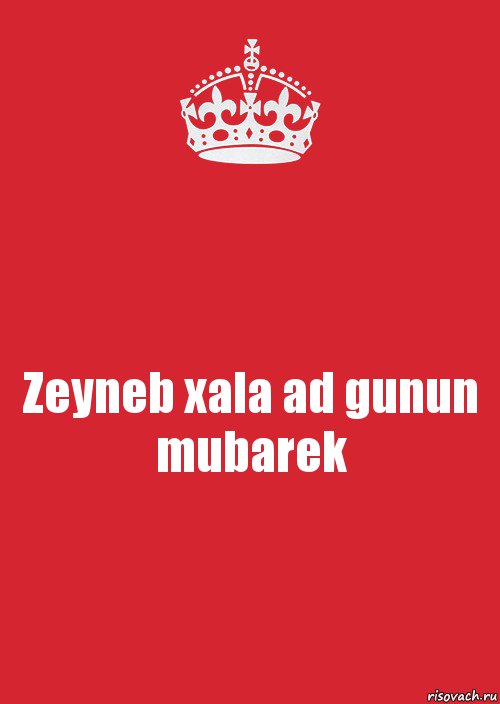 Zeyneb xala ad gunun mubarek, Комикс Keep Calm 3