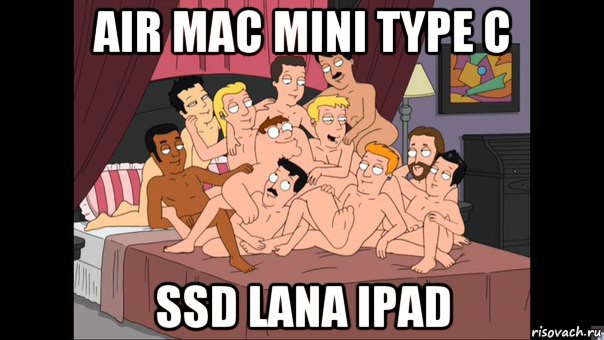 air mac mini type c ssd lana ipad, Мем Питер Гриффин и геи