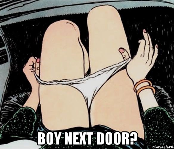  boy next door?, Мем А ты точно