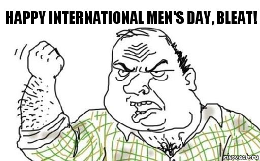 Happy International Men's Day, bleat!, Комикс Мужик блеать