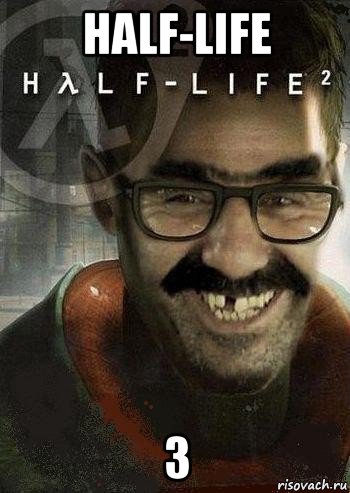 half-life 3, Мем Ашот Фримэн