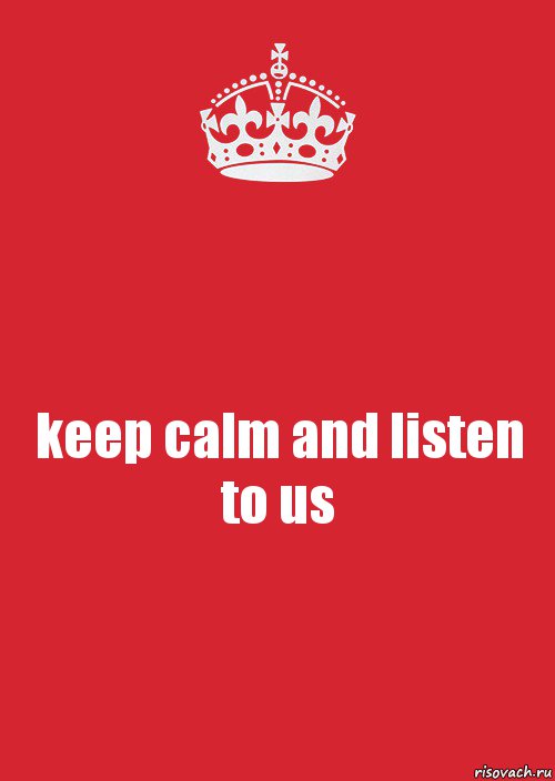 keep calm and listen to us, Комикс Keep Calm 3