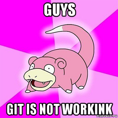 guys git is not workink, Мем слоупок