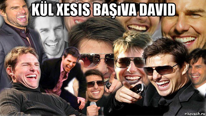 kül xesis başıva david 