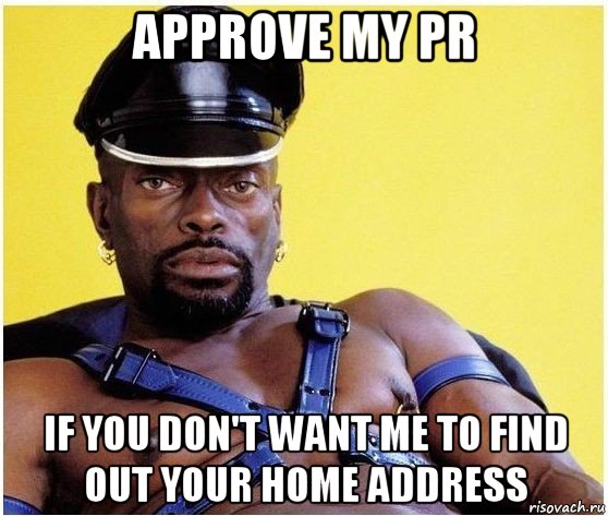 approve my pr if you don't want me to find out your home address, Мем Черный властелин