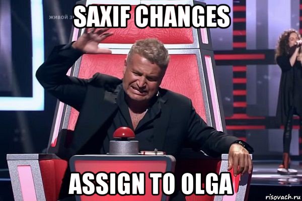 saxif changes assign to olga, Мем   Отчаянный Агутин