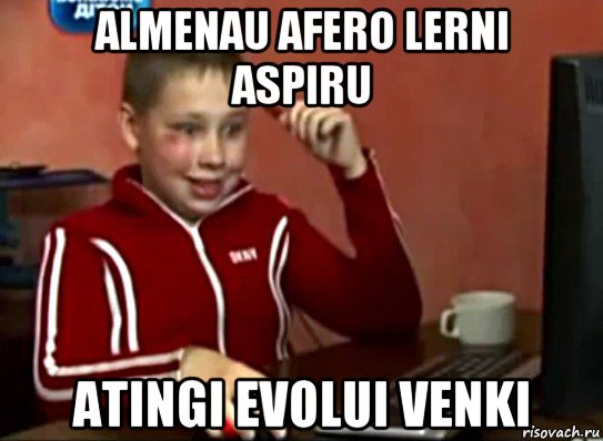 almenau afero lerni aspiru atingi evolui venki, Мем Сашок (радостный)