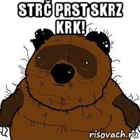 strč prst skrz krk! , Мем   Вонни