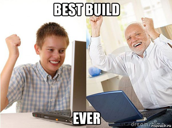 best build ever, Мем   Когда с дедом