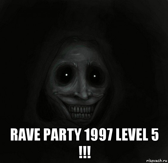  rave party 1997 level 5 !!!, Мем Ночной гость