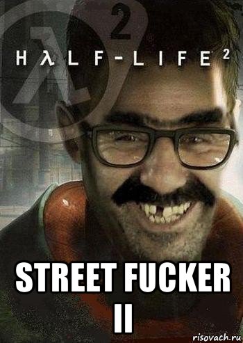  street fucker ii, Мем Ашот Фримэн