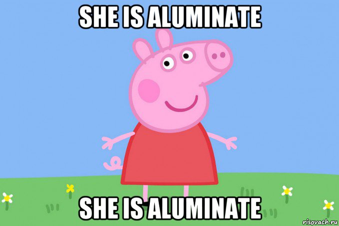 she is aluminate she is aluminate