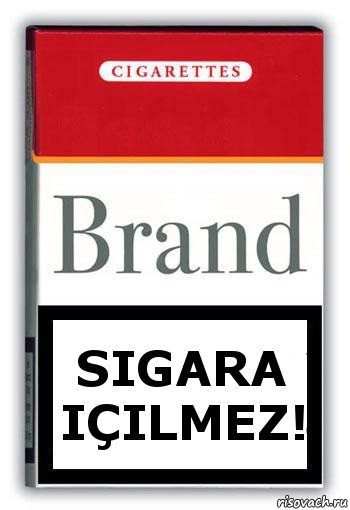 Sigara içilmez!