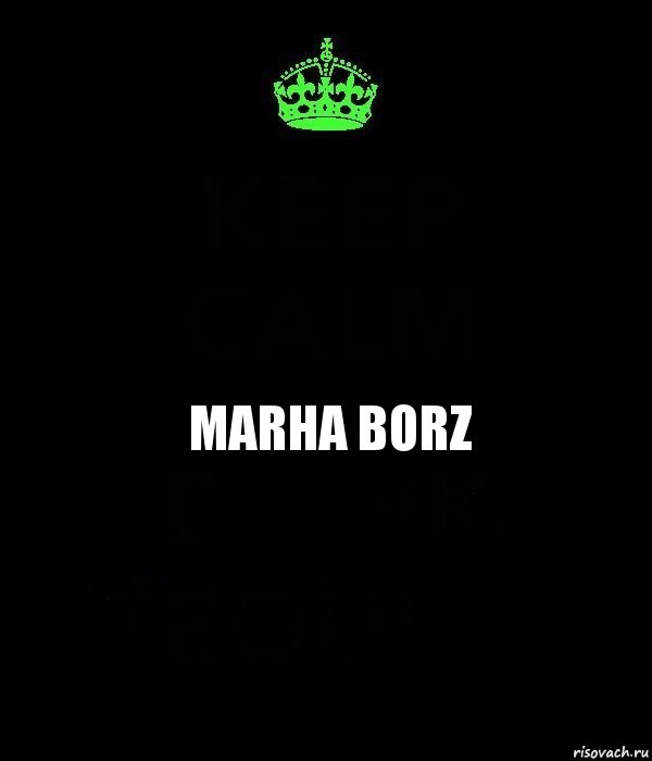 Marha Borz, Комикс Keep Calm черный