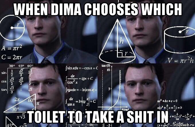 when dima chooses which toilet to take a shit in, Мем  Коннор задумался